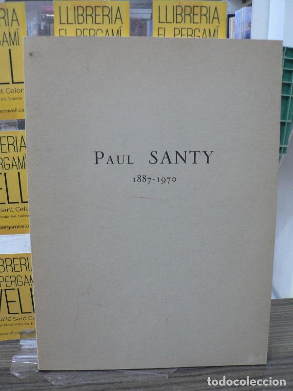 Libros de segunda mano: Paul Santy 1887-1970 - Imprimerie Emmanuel Vitte - 1970