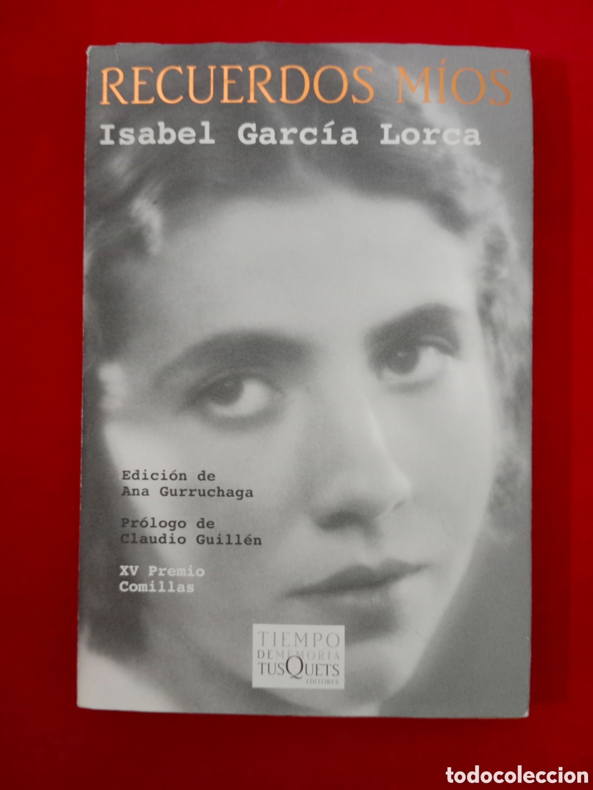 Second hand books: RECUERDOS M&Iacute;OS, ISABEL GARC&Iacute;A LORCA, PRIMERA EDICI&Oacute;N