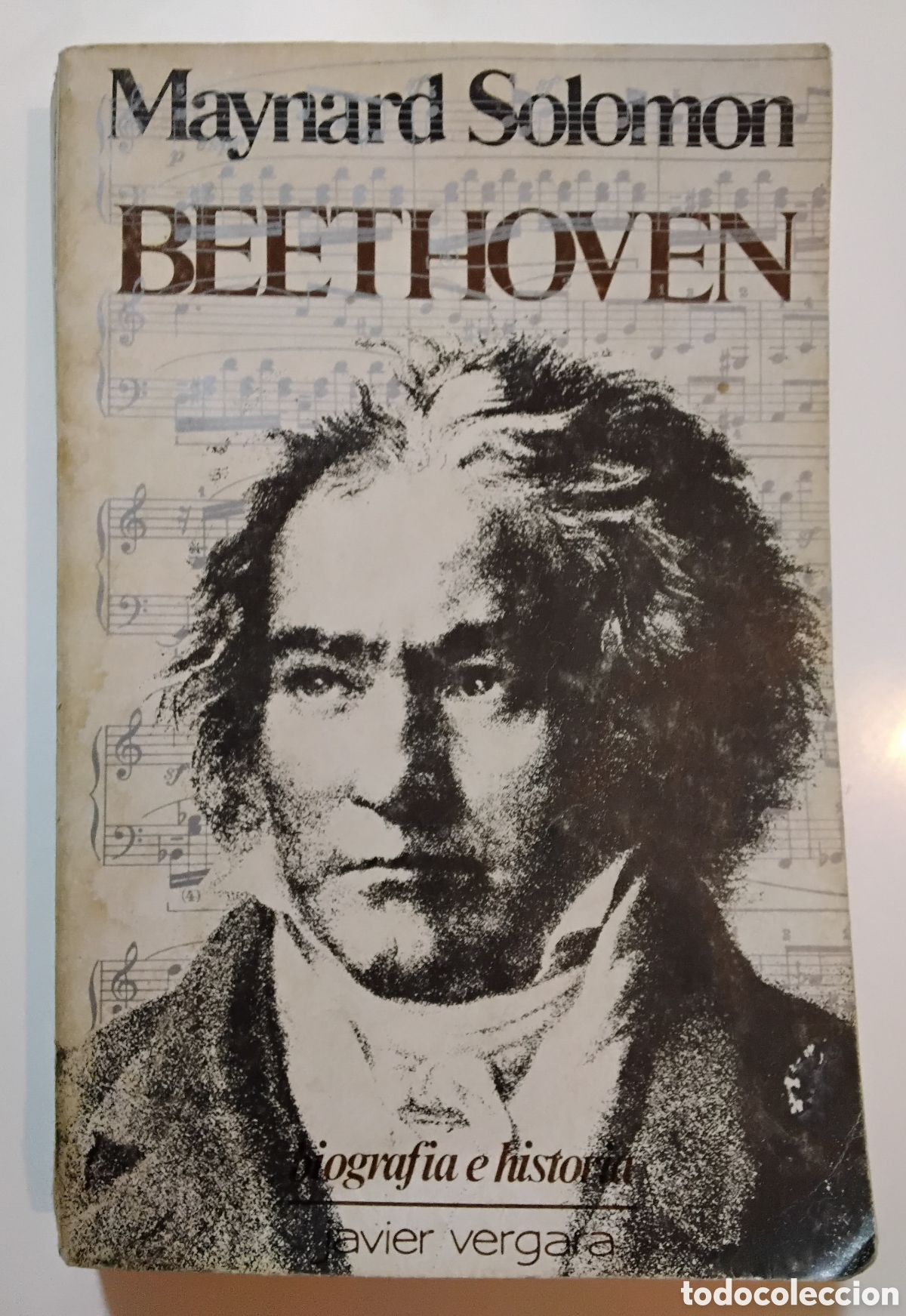 Libros de segunda mano: Maynard Solomon &ndash; Beethoven. Biograf&iacute;a e historia &ndash; Javier Vergara Editor &ndash; 1985