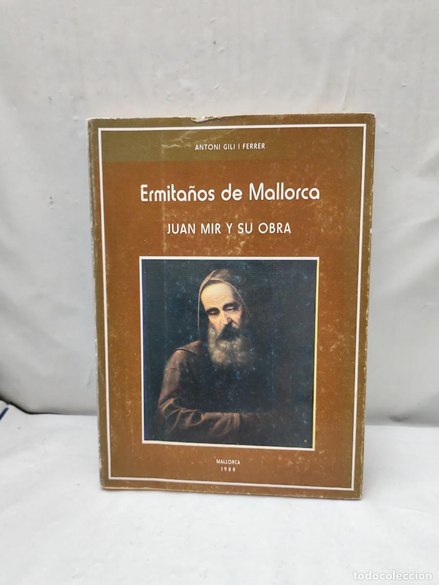 Second hand books: Ermita&ntilde;os de Mallorca. Jaun Mir y su obra (Primera edici&oacute;n)
