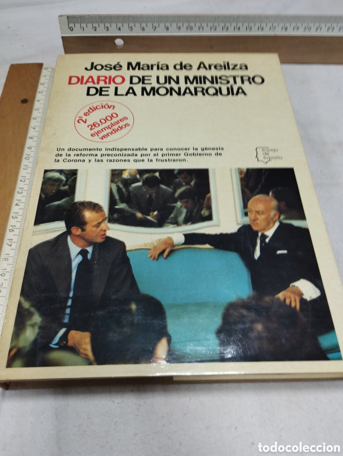Libros de segunda mano: Diario de un ministro de la monarqu&iacute;a. Jos&eacute; Mar&iacute;a de Areilza, 1977