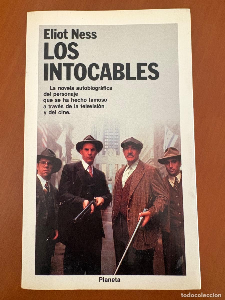 Libros de segunda mano: Los intocables - Eliot Ness - Foto 1