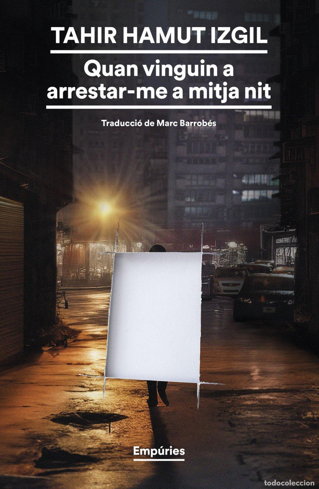 Libros de segunda mano: Quan Vinguin a Arrestar-me a Mitja Nit: Mem&ograve;ries d'un poeta uigur - Tahir Hamut Izgil -
