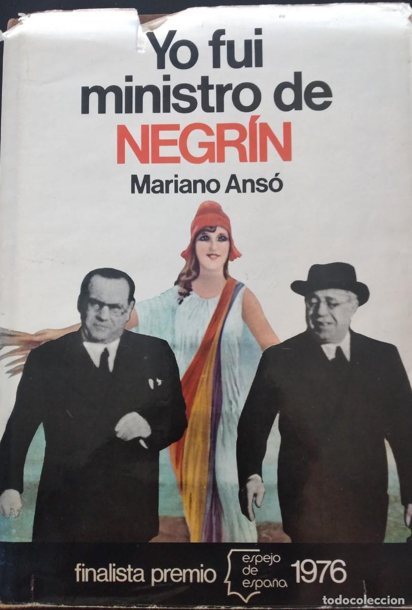 Libros de segunda mano: Yo fui ministro de Negr&iacute;n -Ans&oacute;, Mariano