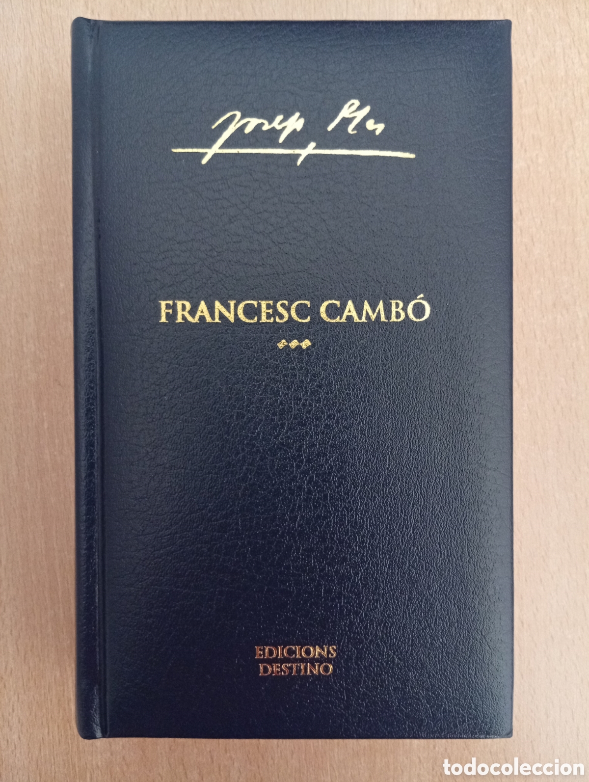Libros de segunda mano: FRANCESC CAMB&Oacute;. Josep Pla. OBRA COMPLETA. VOLUM XXV