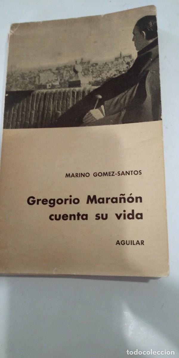Libri di seconda mano: Gregorio Mara&ntilde;on cuenta su vida Marino Gomez-Santos