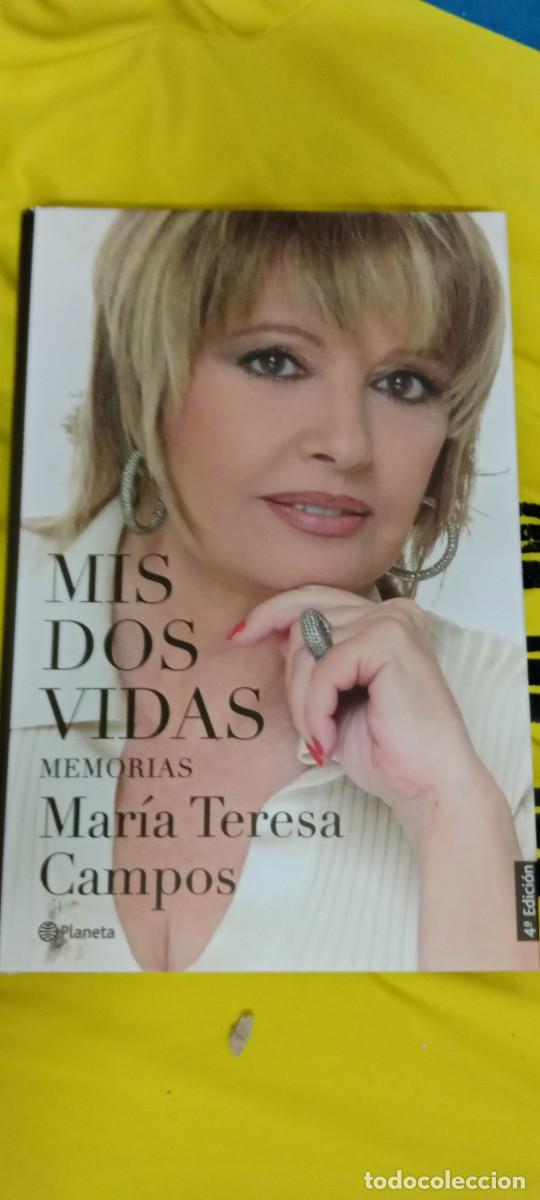 Libros de segunda mano: MIS DOS VIDAS MEMORIAS MARIA TERESA CAMPOS LIBRO E-JOJ