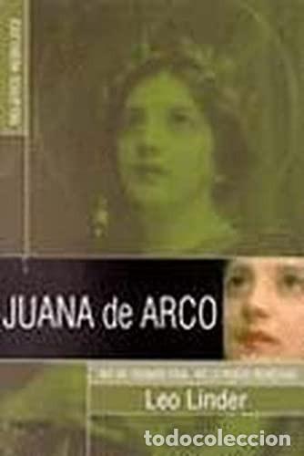 Libros de segunda mano: Juana de Arco - Linder, Leo - Javier Vergara Editor - Mujeres Rebeldes