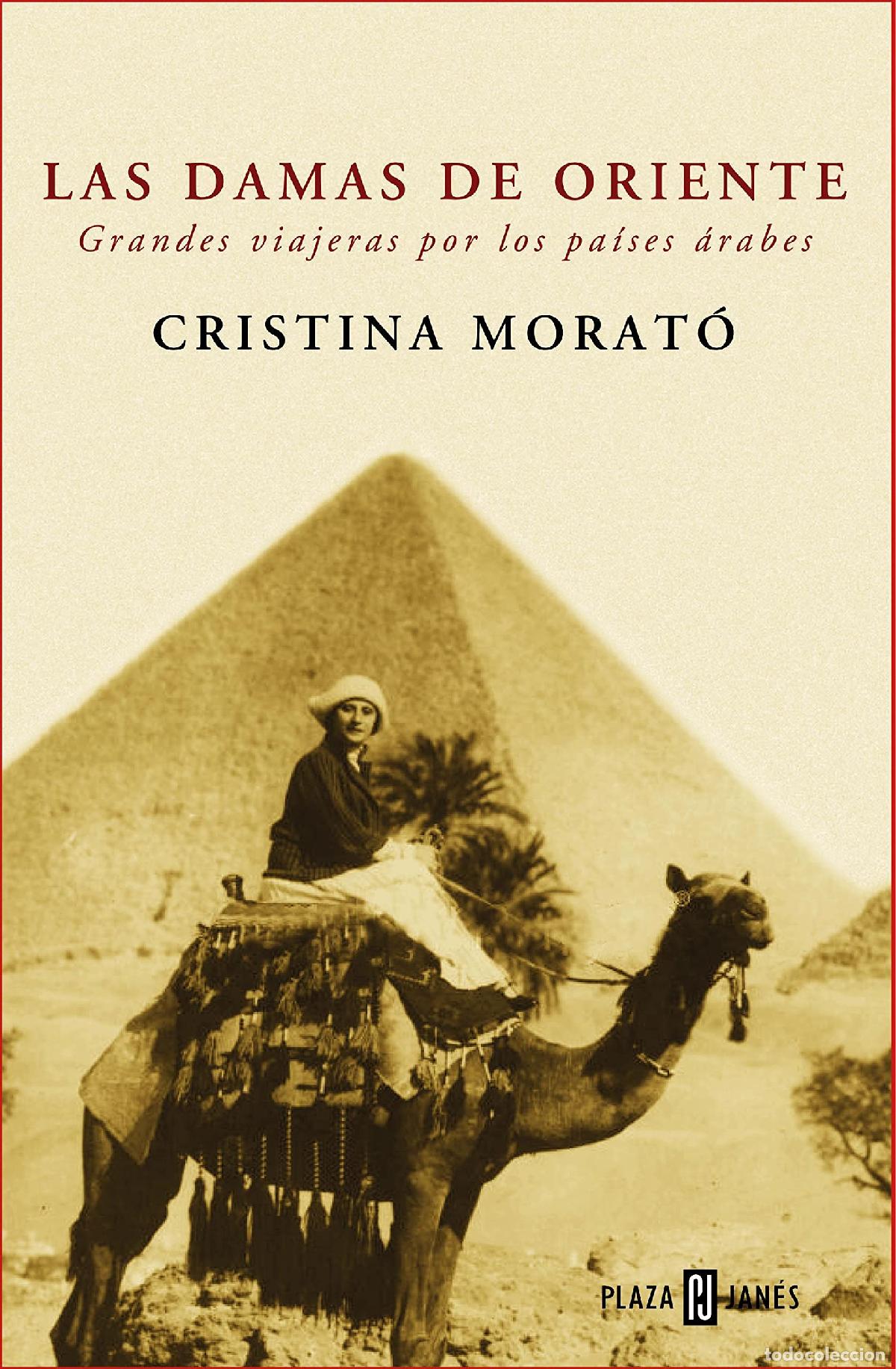 Gebrauchte B&uuml;cher: Las damas de Oriente: Grandes viajeras por los pa&iacute;ses &aacute;rabes (Biograf&iacute;as y memorias)