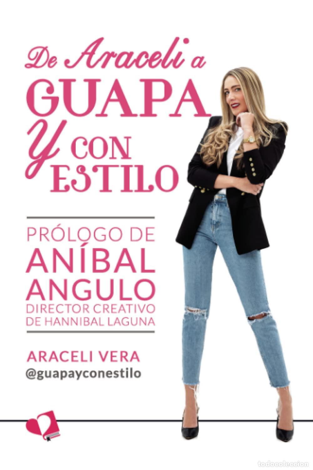 Livres d'occasion: De Araceli a Guapa y con Estilo (MIL AMORES)