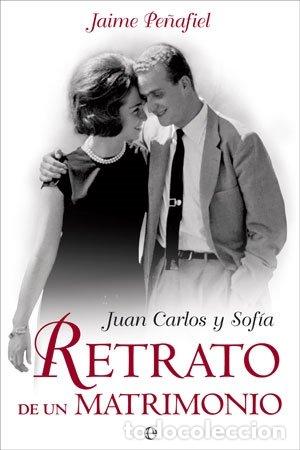 Second hand books: JUAN CARLOS Y SOFIA. RETRATO DE UN MATRIMONIO (SIN COLECCION)