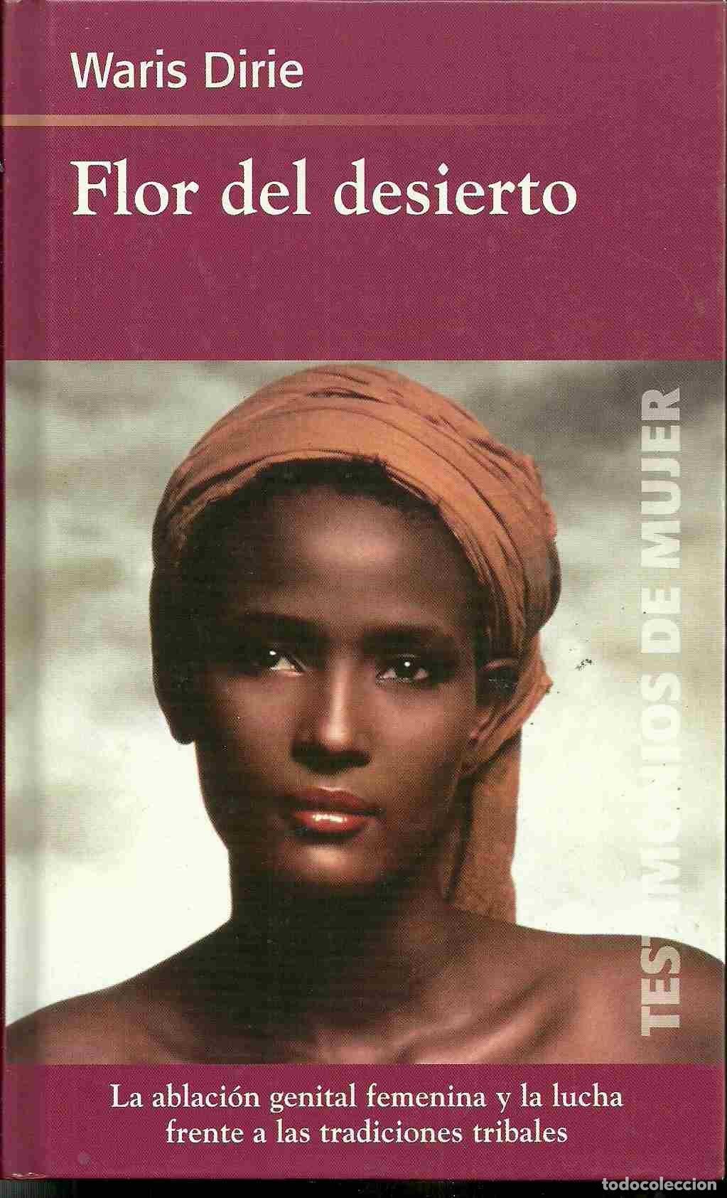 Libri di seconda mano: Flor del desierto (Memorias)
