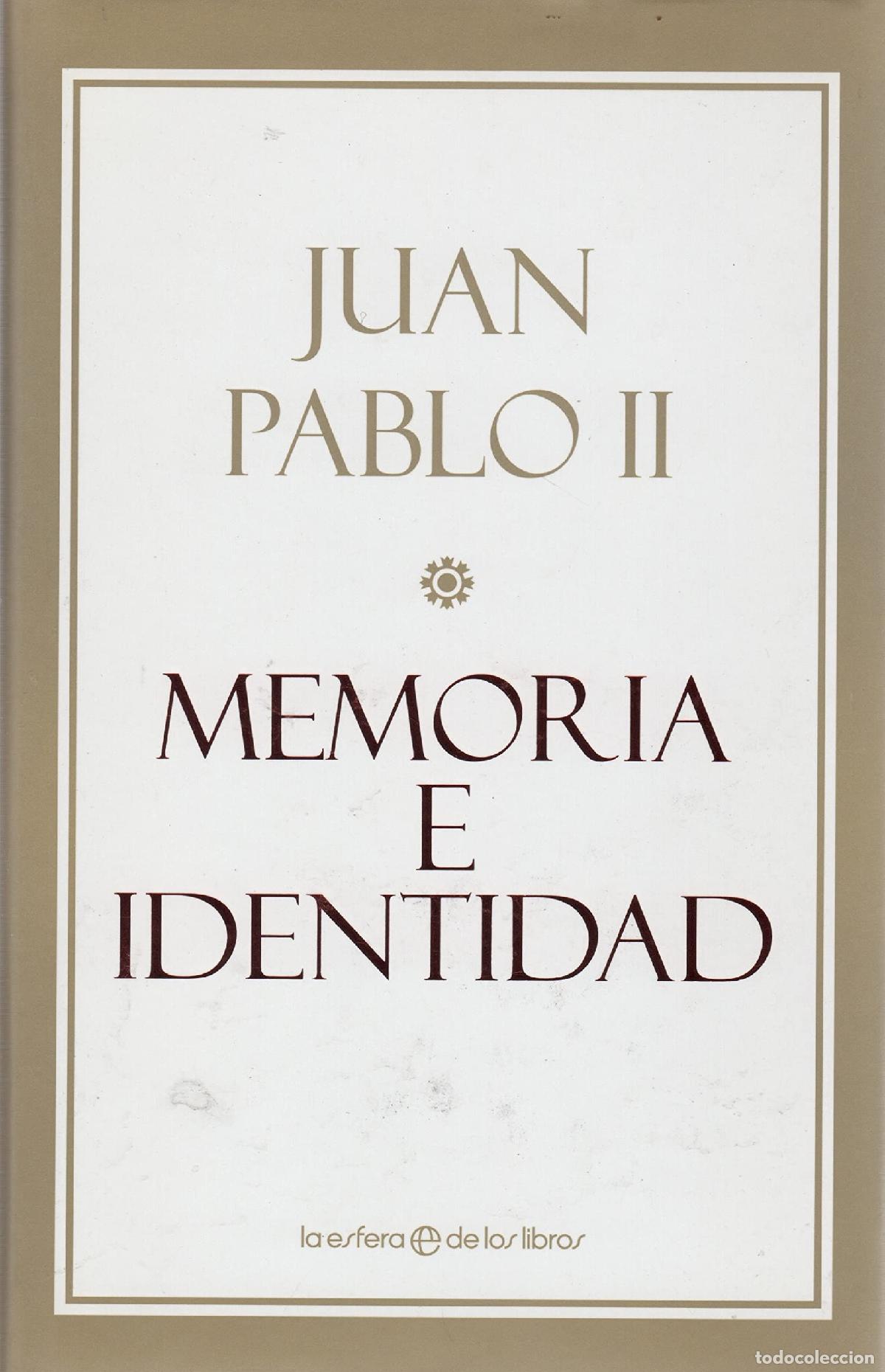 Gebrauchte B&uuml;cher: Memoria e identidad - Juan Pablo Ii, Papa