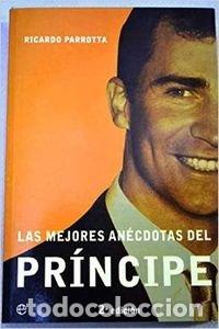 Libros de segunda mano: Las mejores anecdotas del principe/ The Prince Best Anecdotes (Fuera De Coleccion)