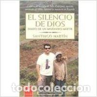 Libros de segunda mano: El silencio de Dios/ God's Silence: Diario De Un Misionero Martir