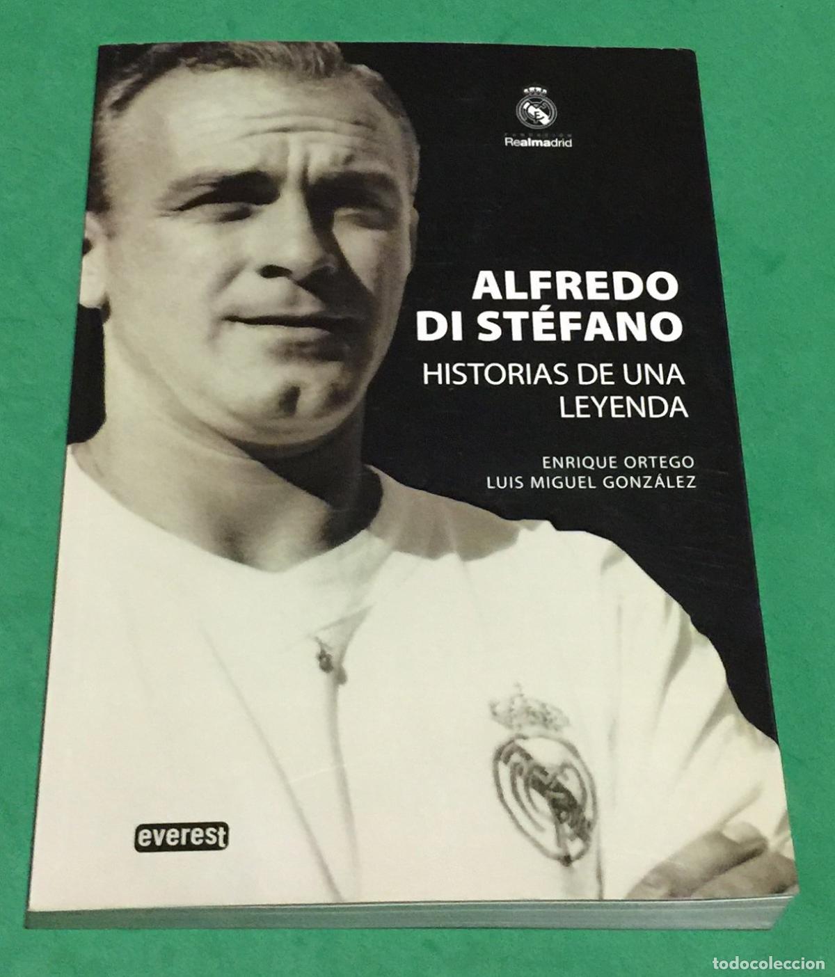 Libros de segunda mano: Alfredo Di St&eacute;fano. Historias de una leyenda. (Biograf&iacute;as Real Madrid)