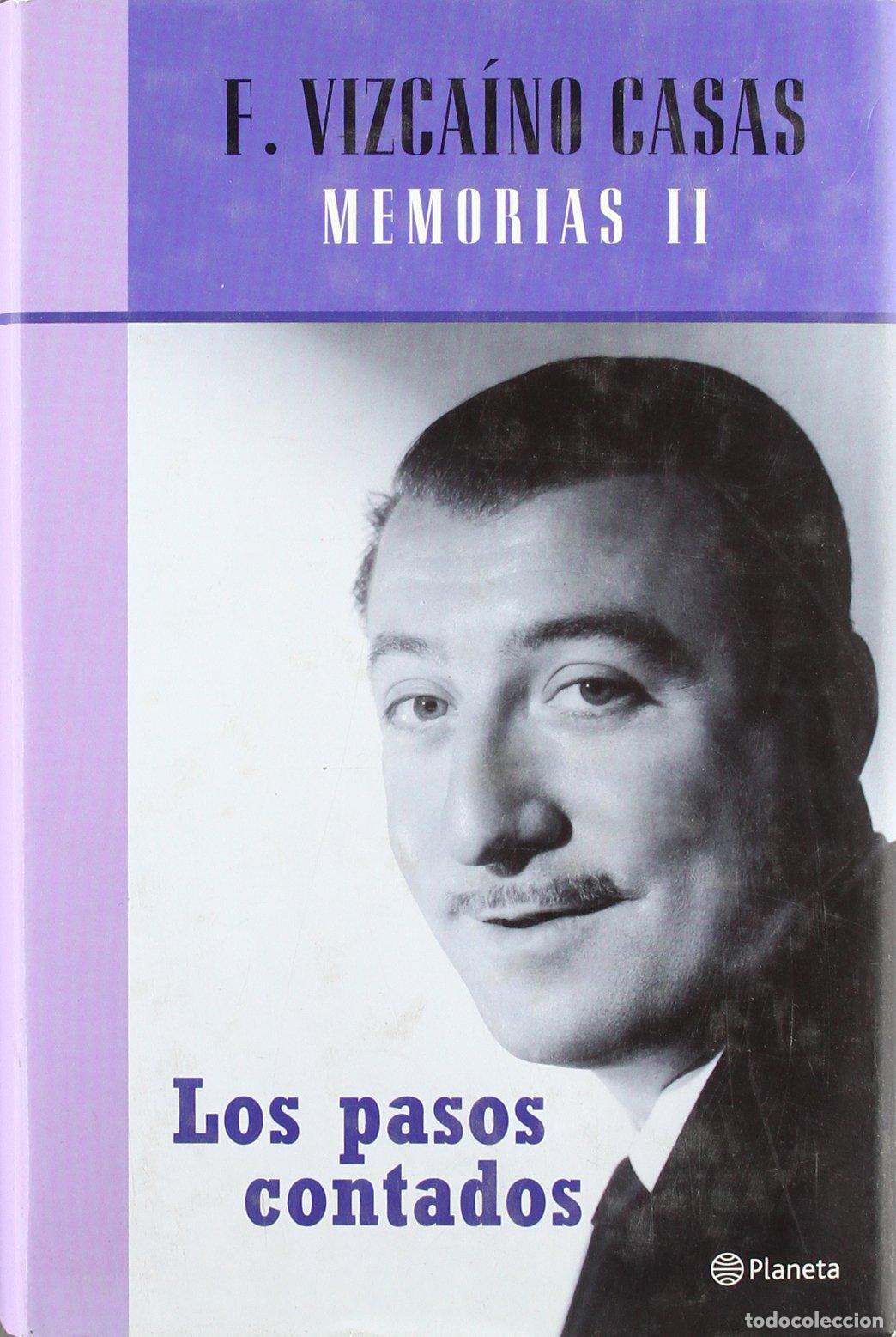 Libros de segunda mano: Los pasos contados. Memorias II (Biblioteca F. Vizca&iacute;no Casas)