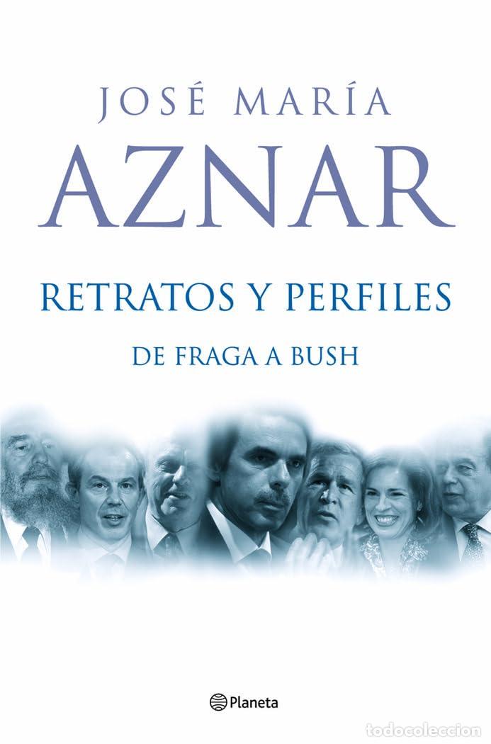 Libros de segunda mano: Retratos y perfiles: de Fraga a Bush (Planeta)