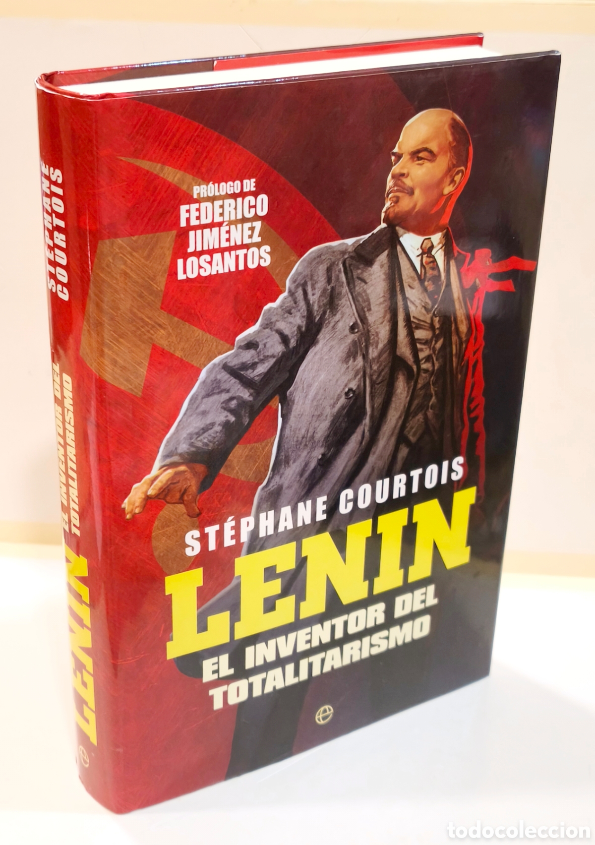 Libros de segunda mano: LENIN. EL INVENTOR DEL TOTALITARISMO &ndash; ST&Eacute;PHANE COURTOIS &ndash; TAPA DURA &ndash; 1.&ordf; ED. 2021