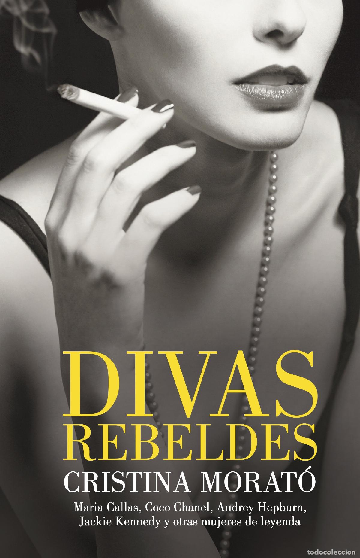 Libros de segunda mano: Divas rebeldes - Morato, Cristina - Foto 1
