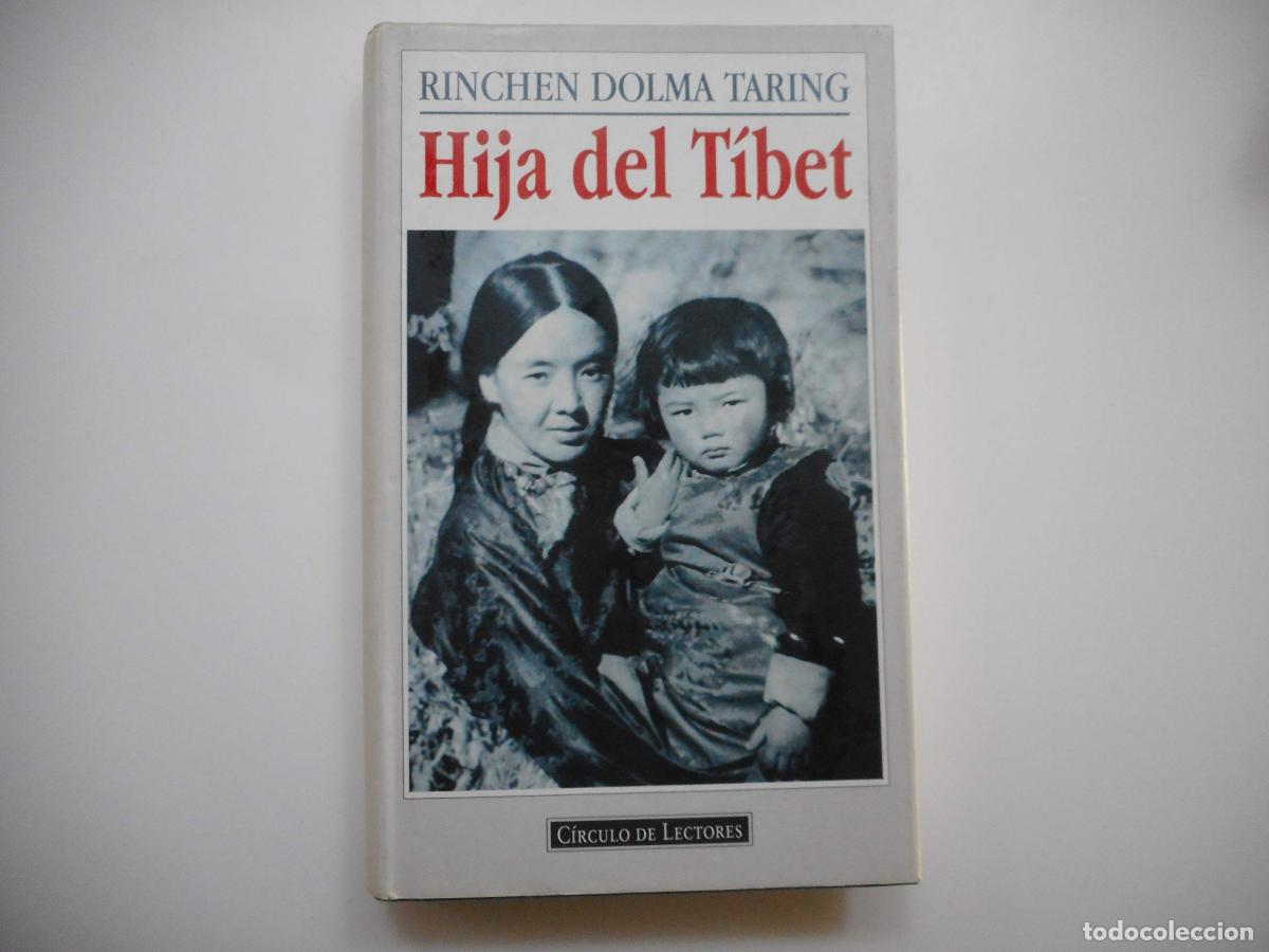 Libros de segunda mano: Hija Del Tibet - Taring,Rinchen Dolma