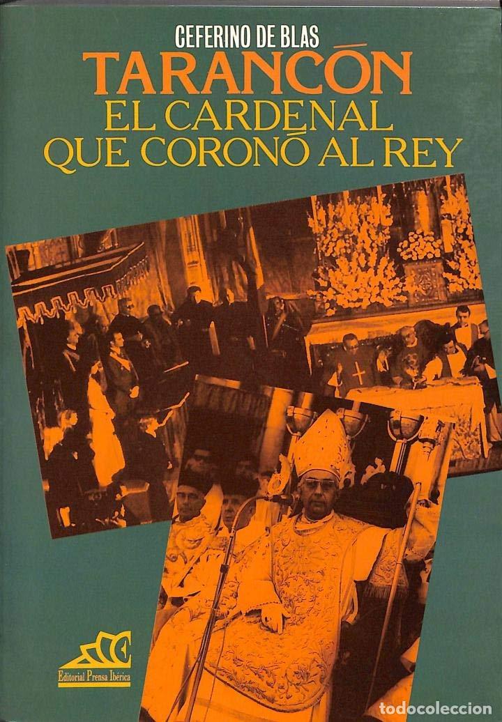 Second hand books: Tarancon el cardenal que corono al rey