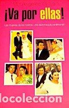 Livres d'occasion: &iexcl; va por ellas ! - Grajal, M&ordf; Angeles-