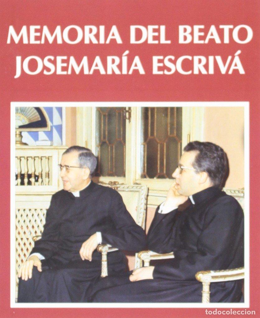 Libros de segunda mano: Memoria del Beato Josemar&iacute;a Escriv&aacute; (Libros sobre el Opus Dei)