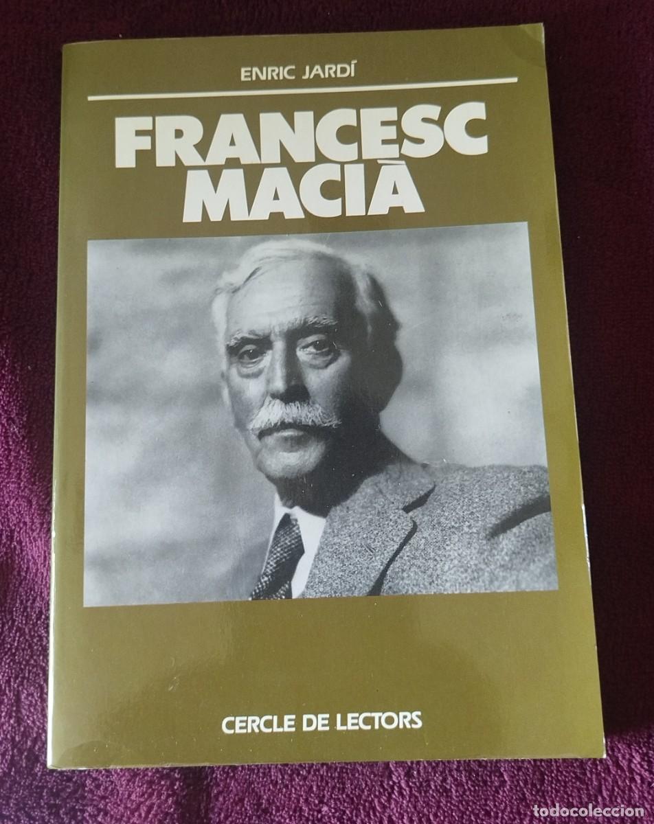 Second hand books: Francesc Maci&agrave; Autor: Enric Jard&iacute;, ed. octubre de 1994 (EN CATALAN)