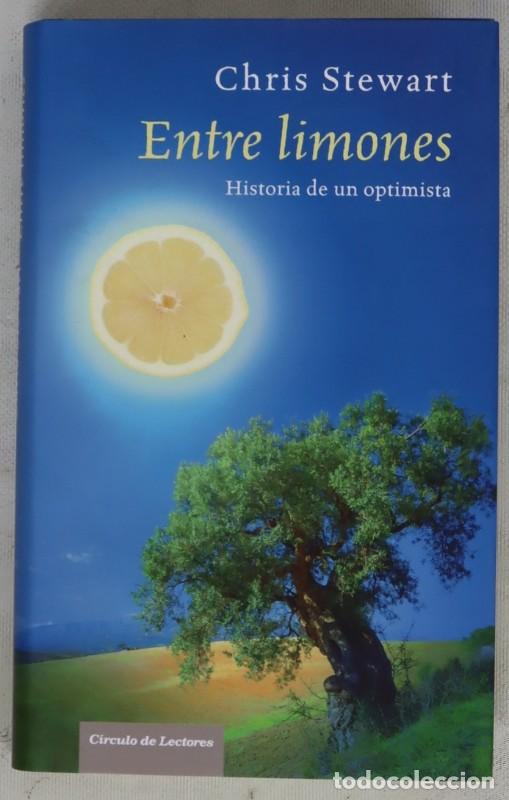Libros de segunda mano: Entre limones: Historia de un optimista - Chris Stewart - Circulo de lectores