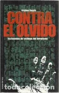 Libros de segunda mano: Contra el olvido - Cristina CUESTA