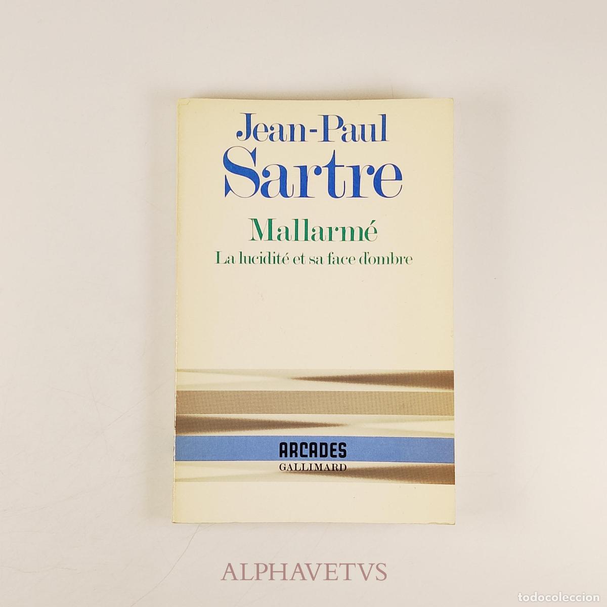 Libros de segunda mano: Mallarme. la Lucidite Et Sa Face D'Ombre - Sartre, Jean-Paul
