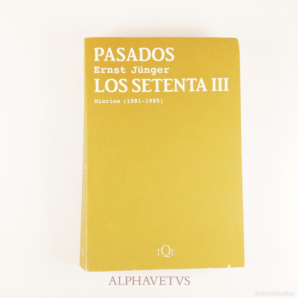 Libros de segunda mano: Pasados los setenta III - Ernst J&uuml;nger - Foto 1