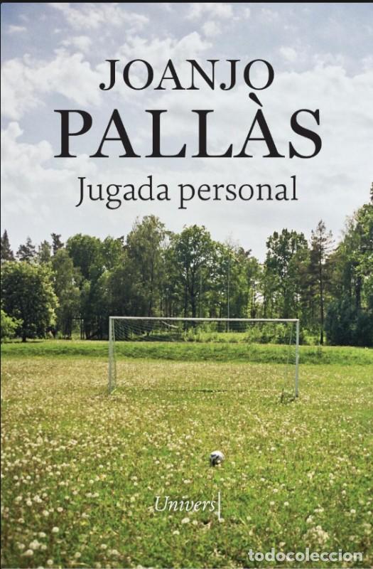 Libros de segunda mano: Jugada Personal - Joanjo Pall&agrave;s - Univers Llibres - La Joie de Vivre
