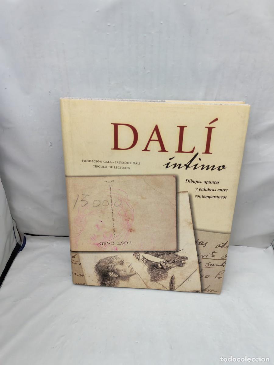 Gebrauchte B&uuml;cher: Dal&iacute; &iacute;ntimo: Dibujos, apuntes y palabras entre contempor&aacute;neos (Primera edici&oacute;n, tapa dura)