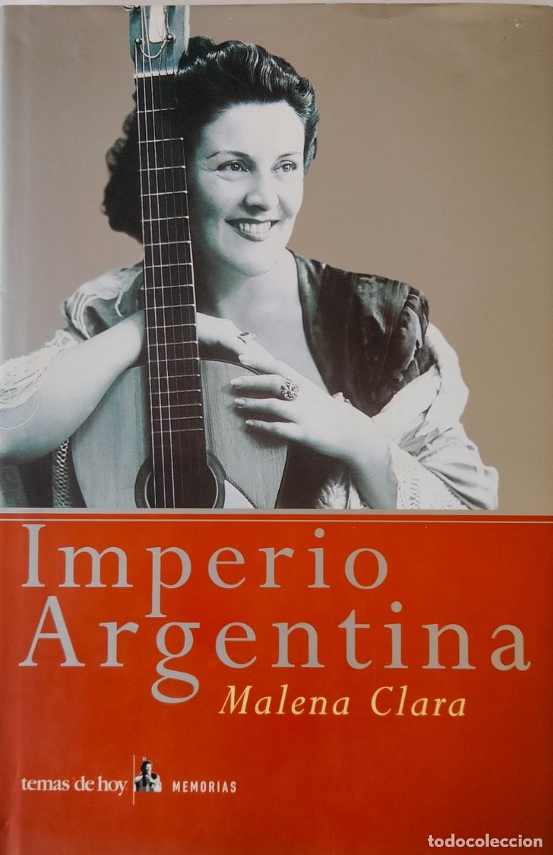 Libros de segunda mano: Malena Clara-Imperio Argentina.Temas de hoy.2001.