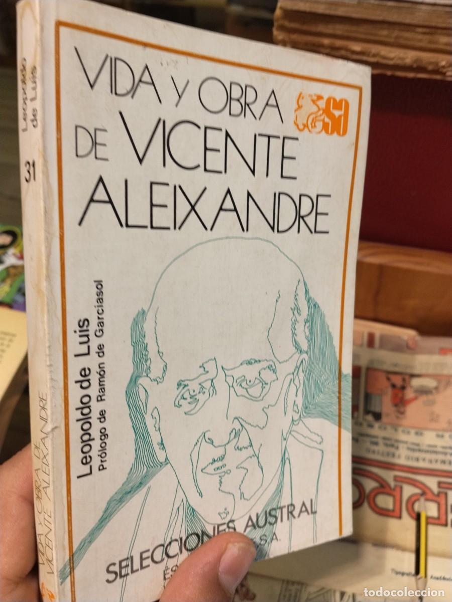Libri di seconda mano: Leopoldo de Luis. Vida y obra de Vicente Aleixandre
