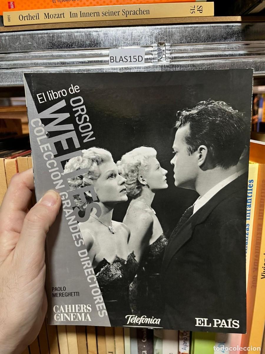 Libros de segunda mano: BLAS15D Paolo Mereghetti El libro de Orson Welles. Colecci&oacute;n Grandes Directores Cahiers du Cin&eacute;ma /