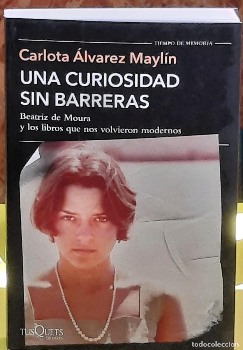 Libros de segunda mano: Carlota &Aacute;lvarez Mayl&iacute;n. Una curiosidad sin barreras. Tusquets editorial. 1&ordf;. edici&oacute;n junio 2025