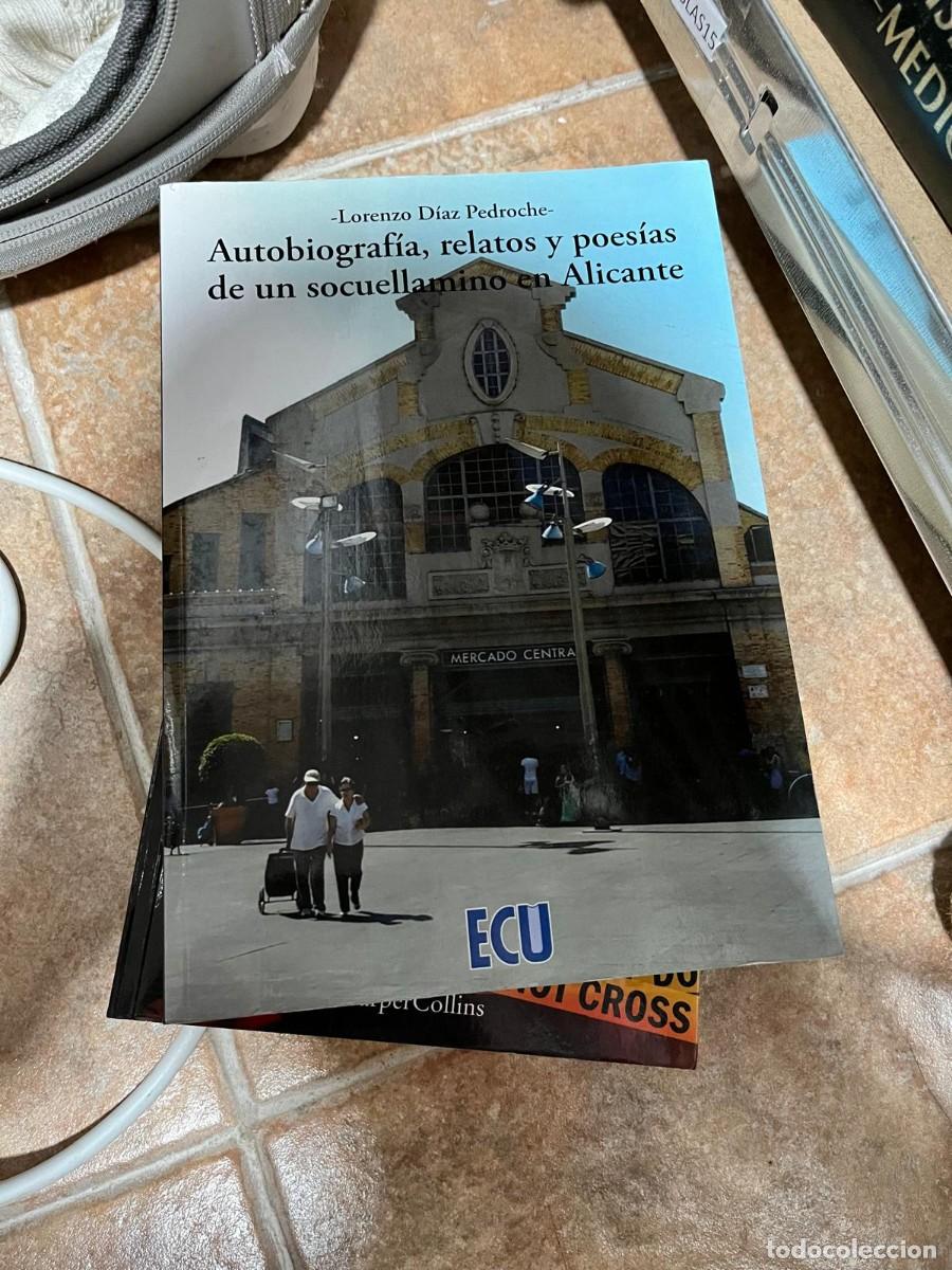 Libros de segunda mano: BLAS15 &mdash; Autobiograf&iacute;a, relatos y poes&iacute;as de un socuellamino en Alicante &mdash; Lorenzo D&iacute;az Pedroche &mdash;