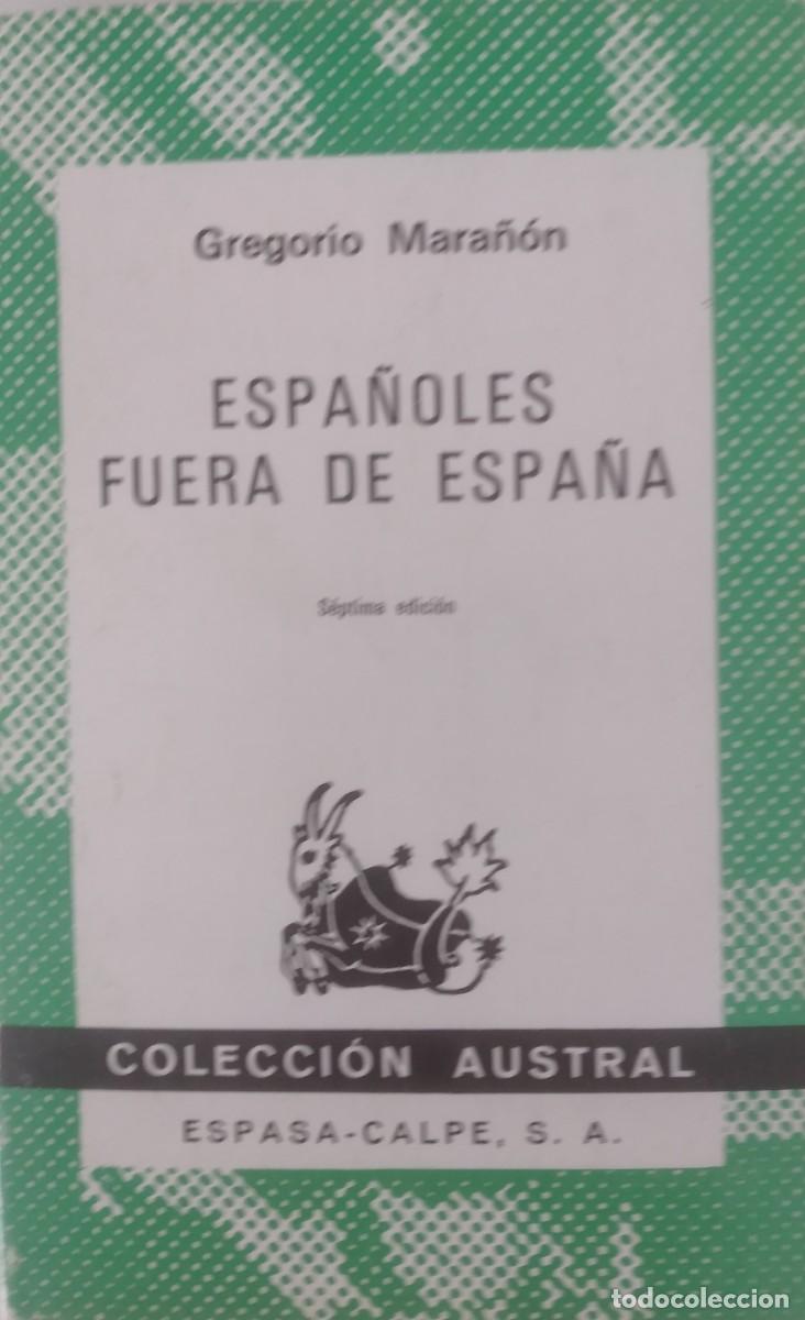 Libros de segunda mano: Espa&ntilde;oles fuera de Espa&ntilde;a -Mara&ntilde;&oacute;n, Gregrorio - Foto 1