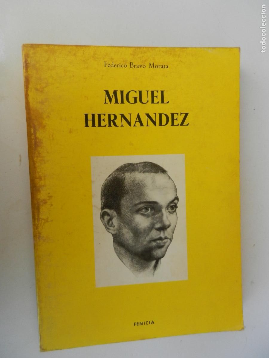 Libros de segunda mano: MIGUEL HERN&Aacute;NDEZ - FEDERICO BRAVO MORATA - FENICIA 1979.