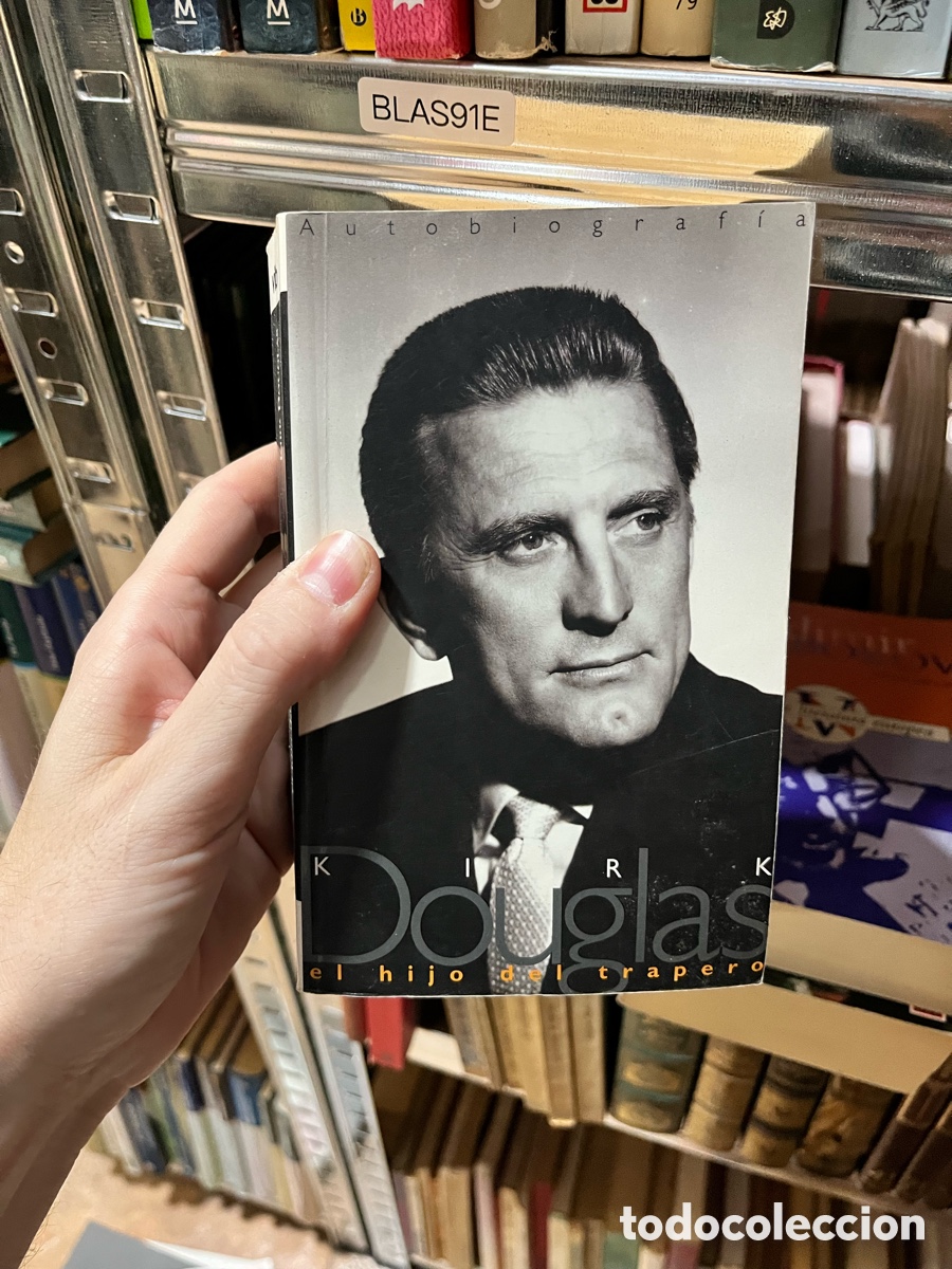 Libros de segunda mano: Blas91E KIRK DOUGLAS EL HIJO DEL TRAPERO