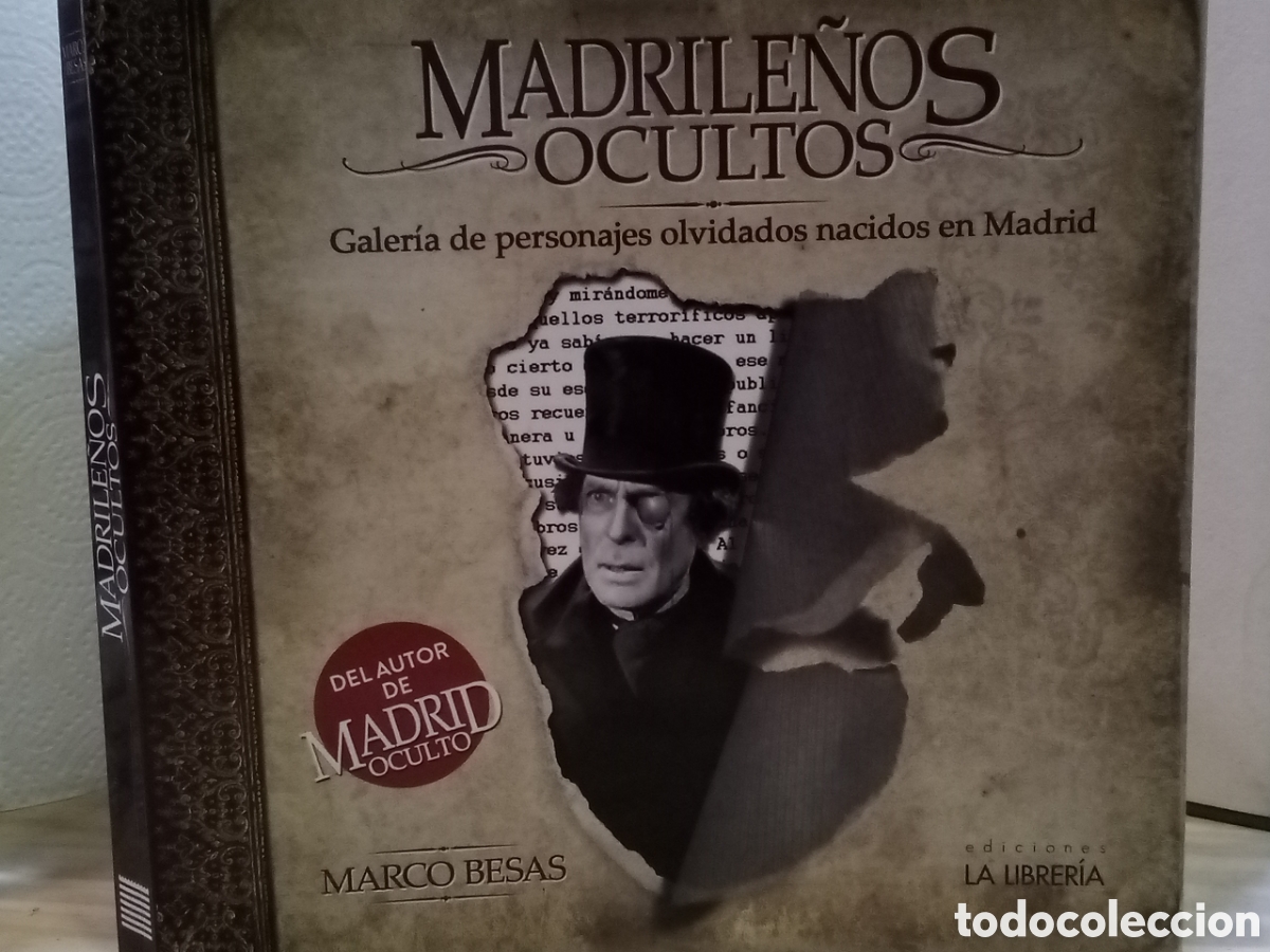 Second hand books: Marco Besas. Madrile&ntilde;os ocultos, Galer&iacute;a de personajes olvidados nacidos en Madrid
