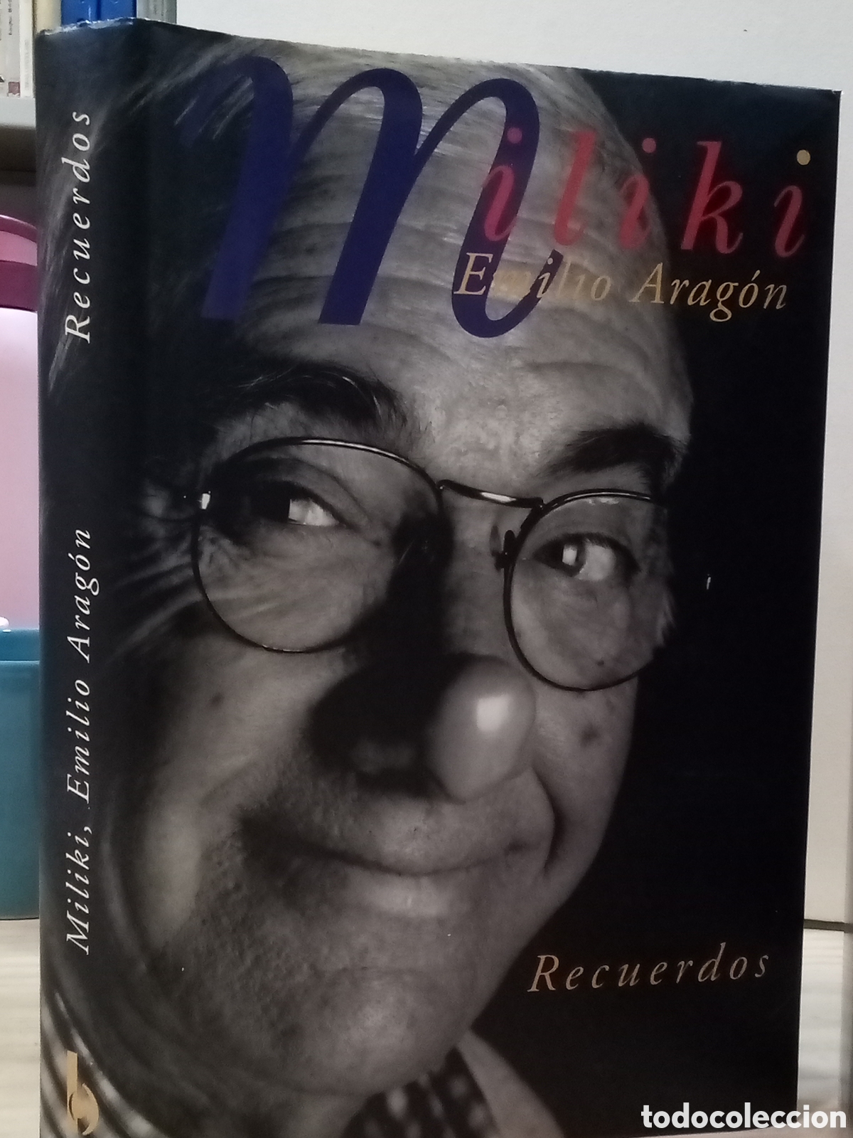 Livres d'occasion: Miliki, Emilio Arag&oacute;n- Recuerdos