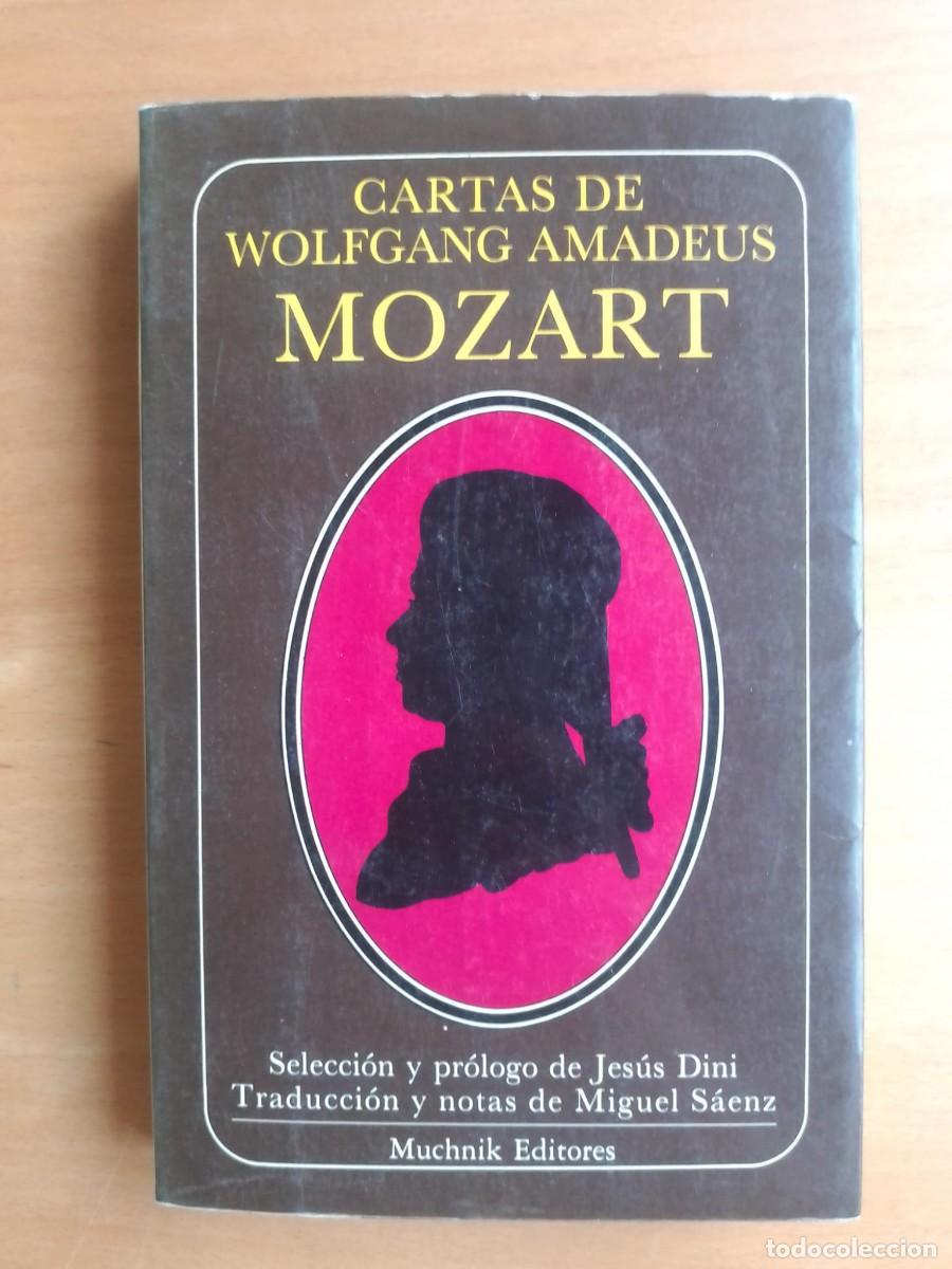 Libros de segunda mano: Cartas de Wolfgang Amadeus Mozart, de Jes&uacute;s Dini (selecci&oacute;n y pr&oacute;logo)