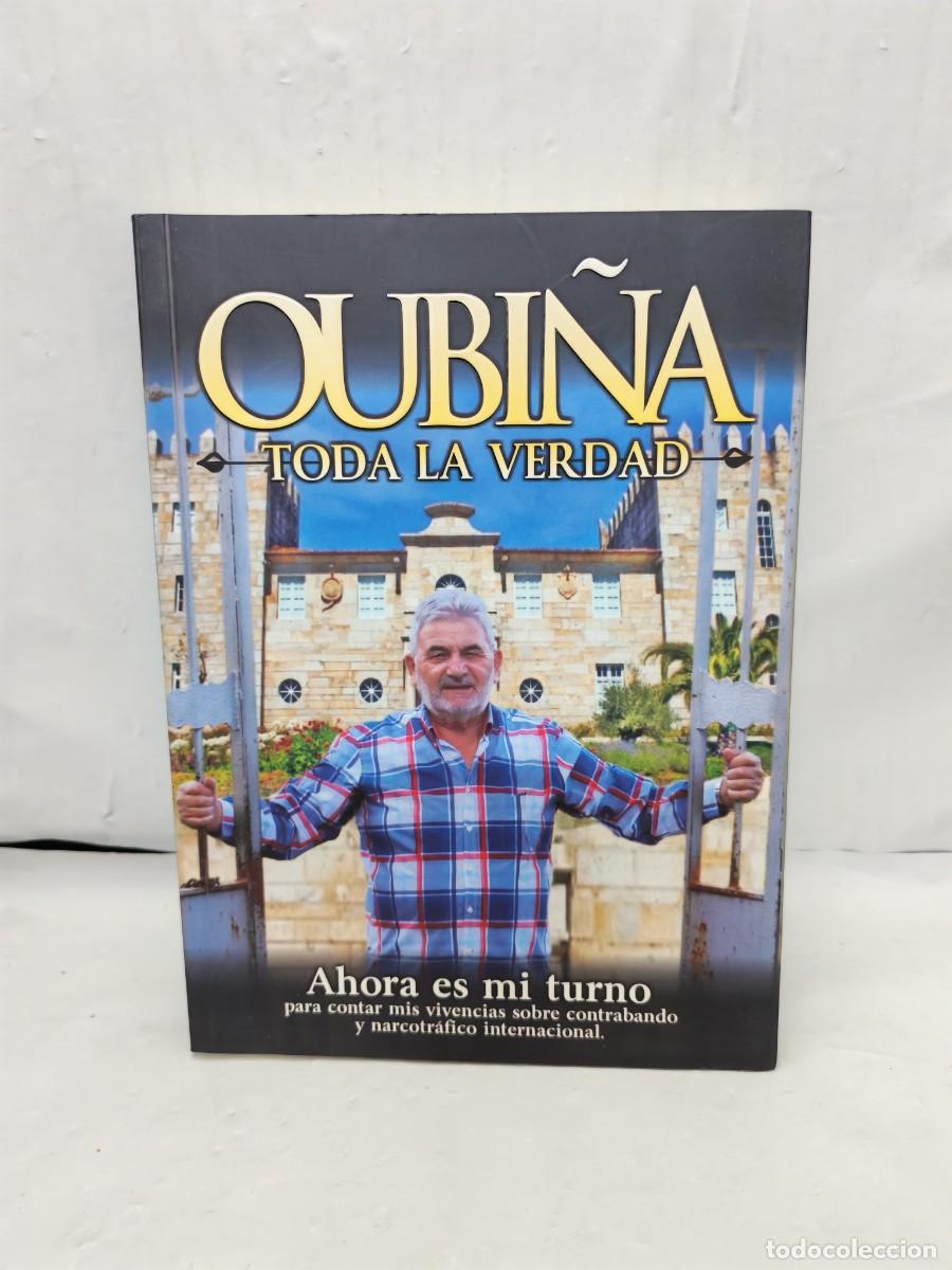 Libri di seconda mano: Oubi&ntilde;a: Toda la verdad (Primera edici&oacute;n)
