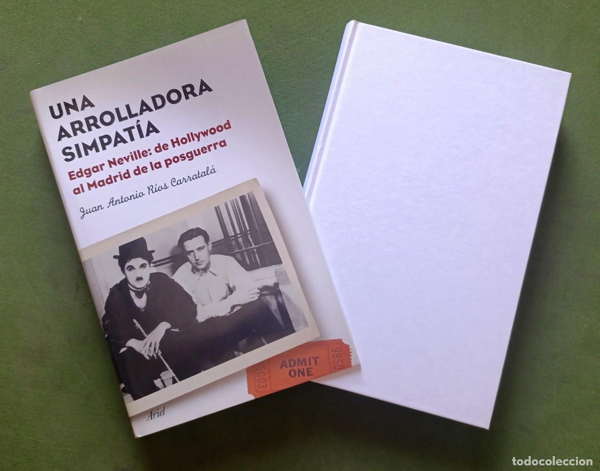 Libros de segunda mano: 1&ordf; ed. 2007 - UNA ARROLLADORA SIMPAT&Iacute;A. EDGAR NEVILLE: DE HOLLYWOOD AL MADRID DE LA POSGUERRA.