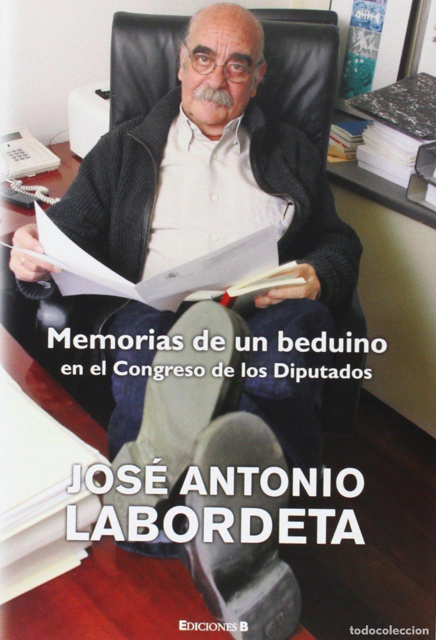 Libros de segunda mano: MEMORIAS DE UN BEDUINO: EN EL CONGRESO DE LOS DIPUTADOS (NoFicci&oacute;n/Cr&oacute;nica)
