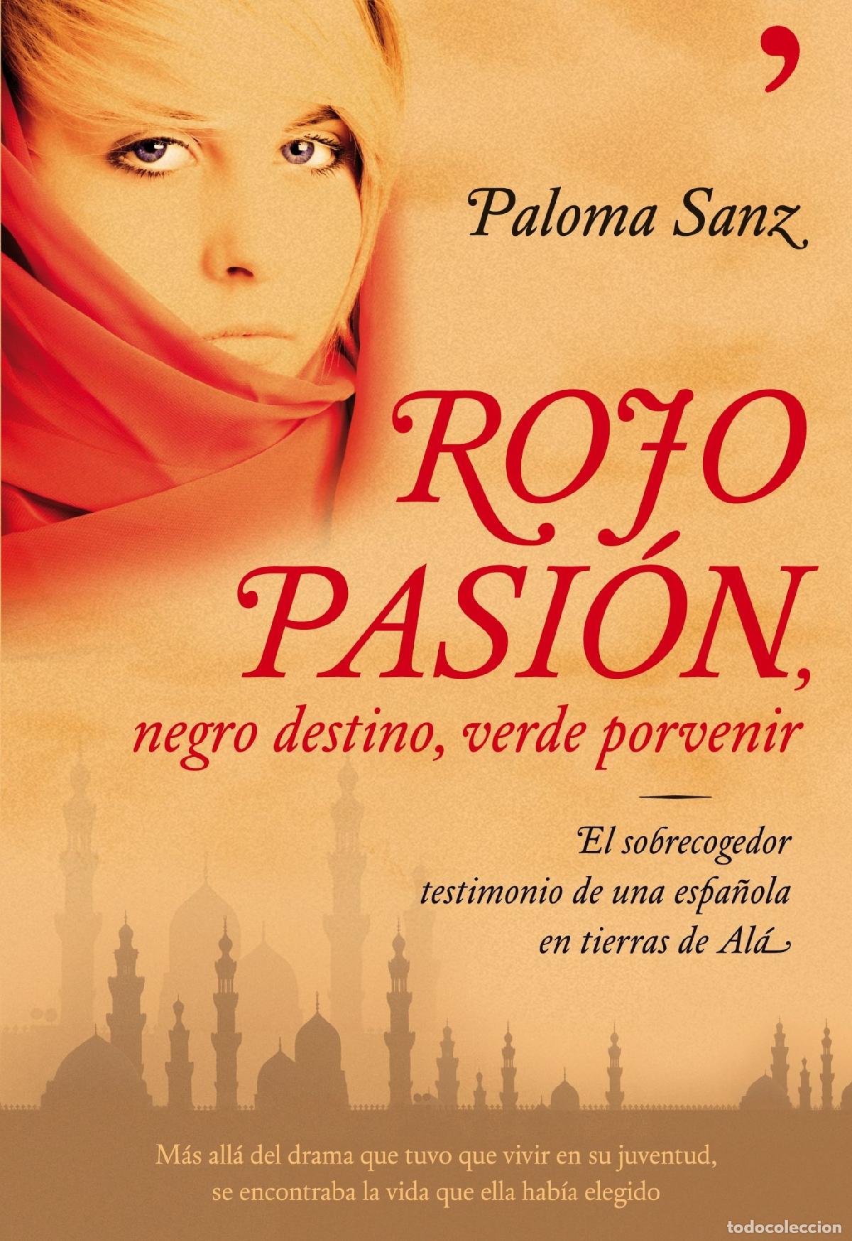 Libros de segunda mano: Rojo pasi&oacute;n, negro destino, verde porvenir (En primera persona)